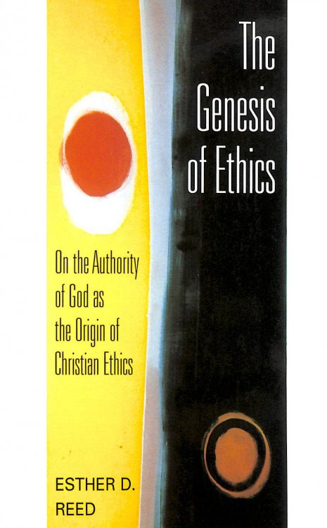 The Genesis of Ethics: On the Authority of God as the Origin of Christian Ethics