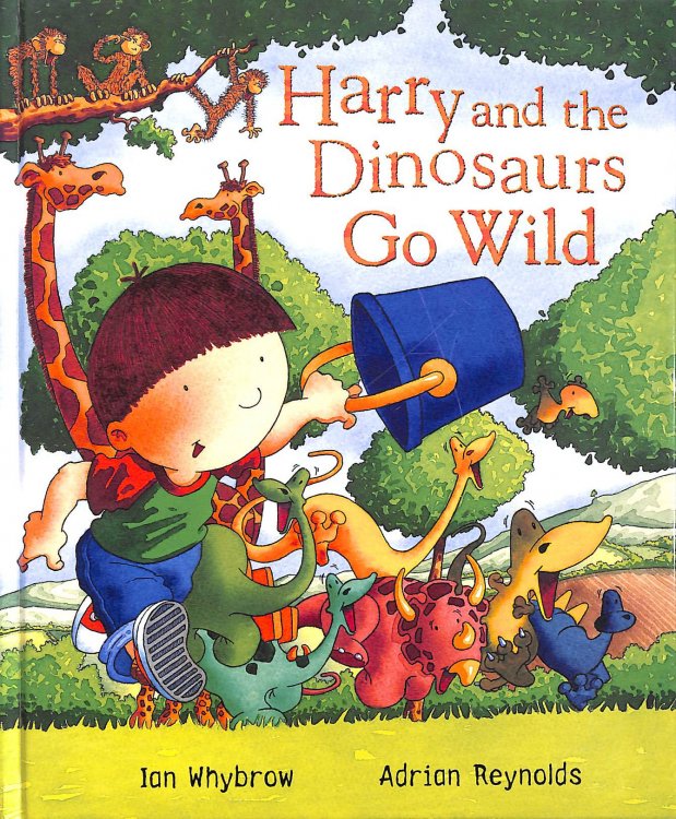 Harry and the Dinosaurs Go Wild