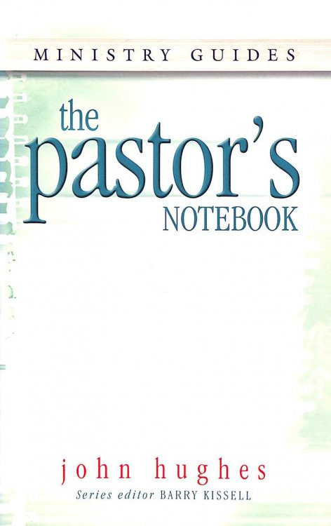 The Pastor's Notebook
