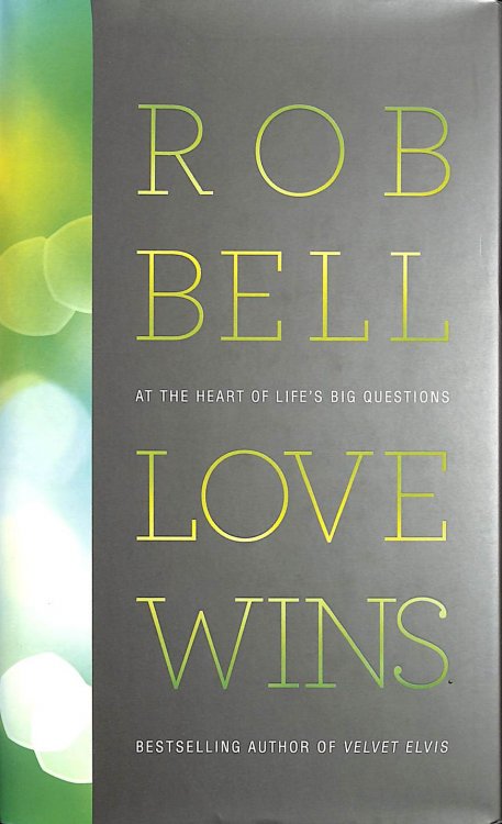 Love Wins: At The Heart of Life's Big Questions
