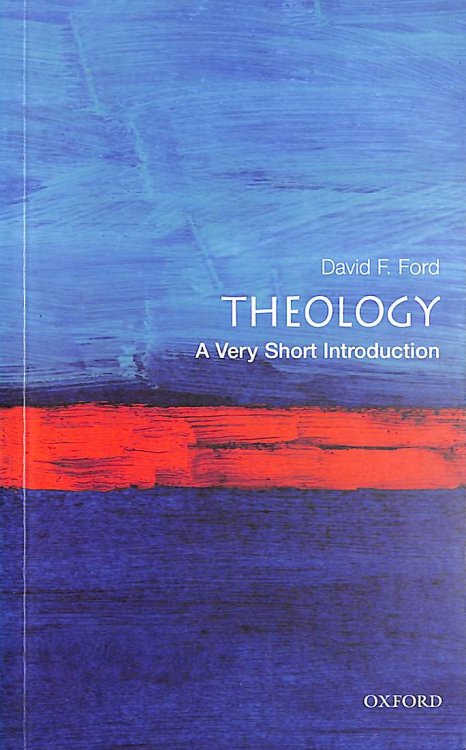 Theology: A Very Short Introduction (Very Short Introductions)