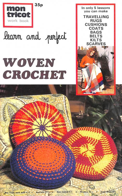 Mon Tricot Learn and Perfect Woven Crochet, Work Book No. 2