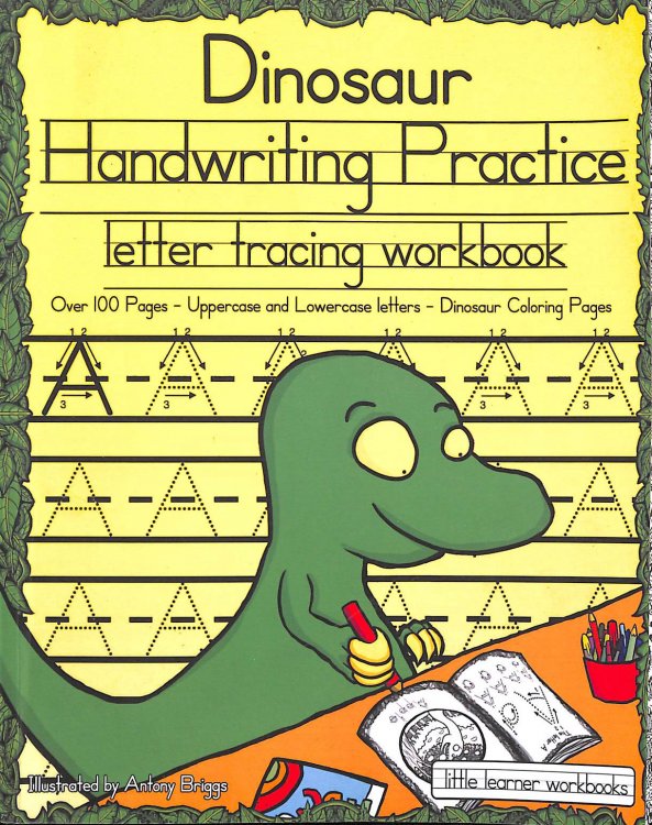 Dinosaur Handwriting Practice: Letter Tracing Workbook (Little Learner Workbooks)