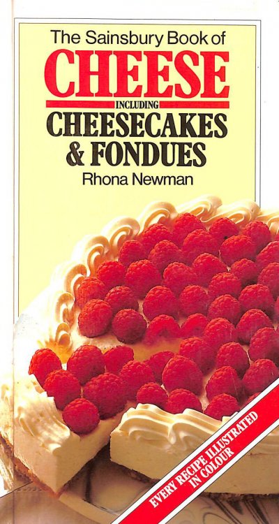 Cheese, Including Cheesecakes & Fondues (Sainsbury Cookbook Series)