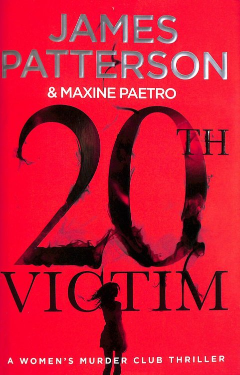 20th Victim: Three cities. Three bullets. Three murders. (Women's Murder Club 20)