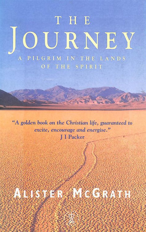 The Journey: A Pilgrim in the Lands of the Spirit (Hodder Christian books)