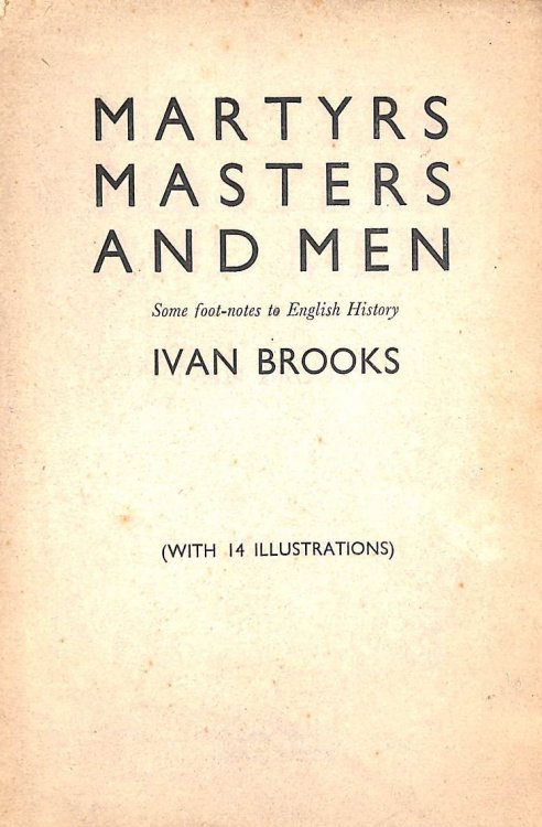 Martyrs, Masters and Men