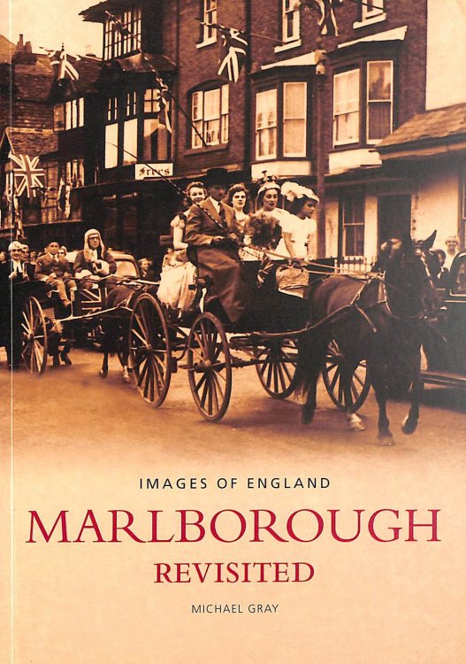 Marlborough Revisited (Images of England)