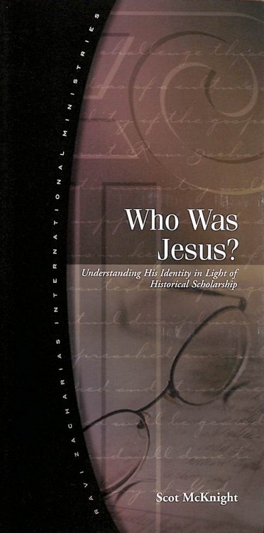 Who was Jesus (RZIM Critical Questions Discussion Guides)