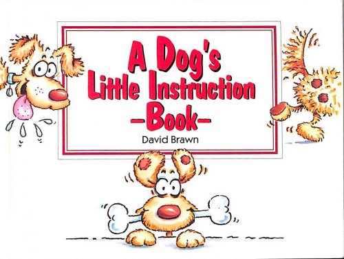A Dogs Little Instruction Book (A Thorsons Book)