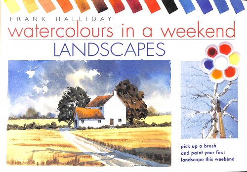 Watercolours in a Weekend: Landscapes