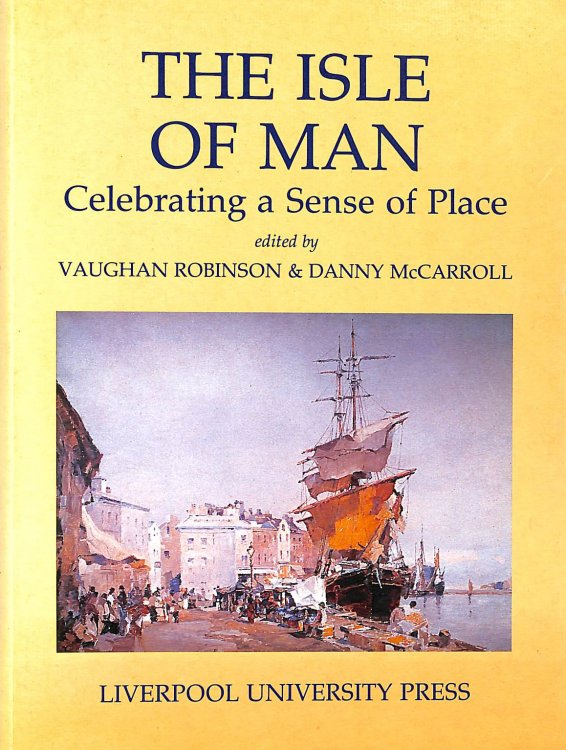 The Isle of Man: Celebrating a Sense of Place