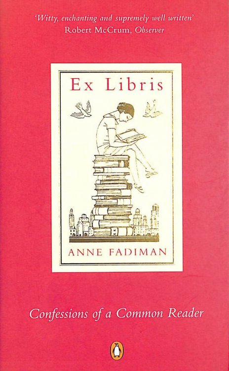 Ex Libris: Confessions of a Common Reader