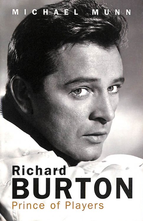 Richard Burton: Prince of Players