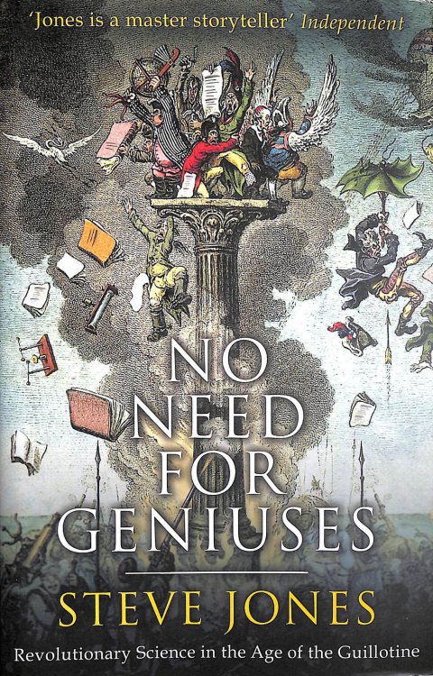 No Need for Geniuses: Revolutionary Science in the Age of the Guillotine