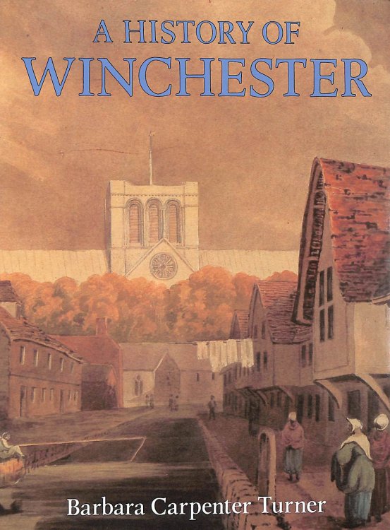 A History of Winchester