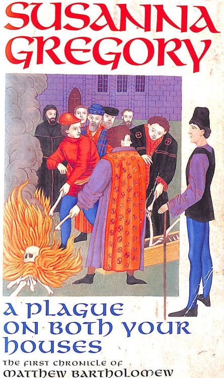 A Plague On Both Your Houses: The First Chronicle of Matthew Bartholomew (Chronicles of Matthew Bartholomew)