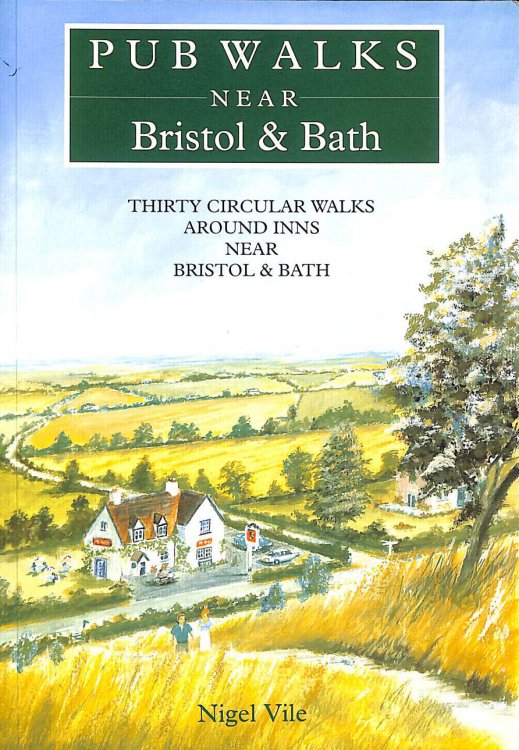 Pub Walks Near Bristol and Bath (Pub Walks S.)