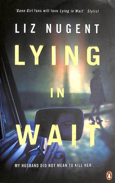 Lying in Wait