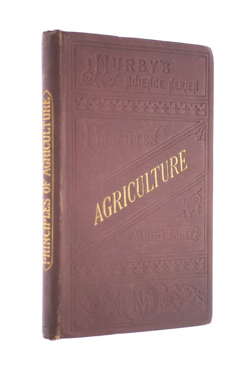 Principles of agriculture: expressly adapted to the requirements of the syllabus of the Sciences and Art Department, South Kensington