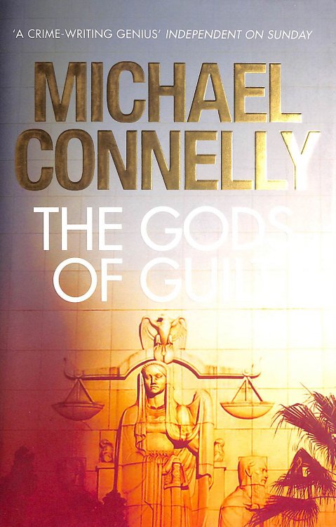 The Gods of Guilt (Mickey Haller Series)