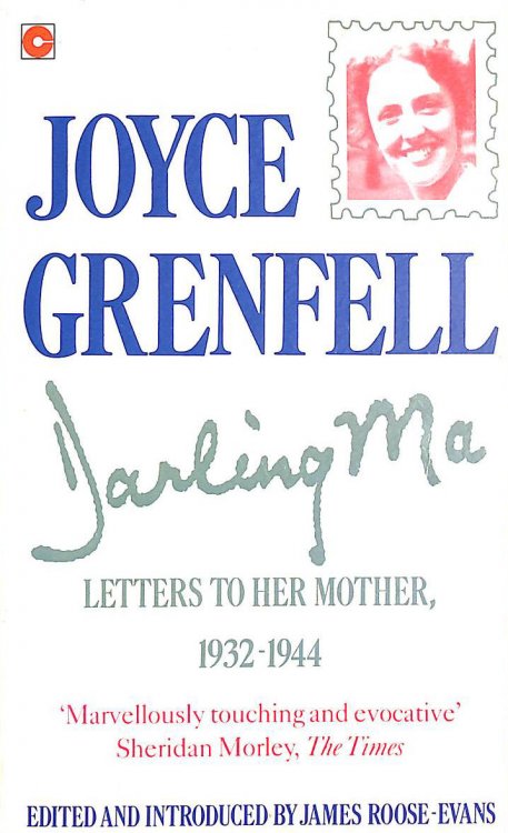 Darling Ma: Letters to Her Mother, 1932-44 (Coronet Books)