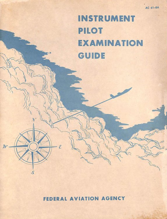 Instrument Pilot Examination Guide (Federal Aviation Agency, AC 61-8A)