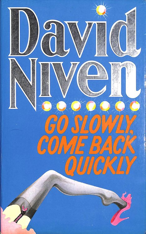 Go Slowly, Come Back Quickly