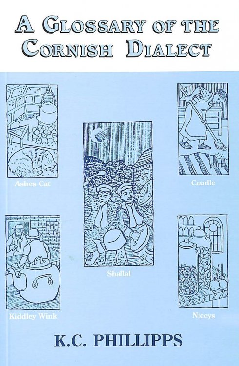 A Glossary of the Cornish Dialect