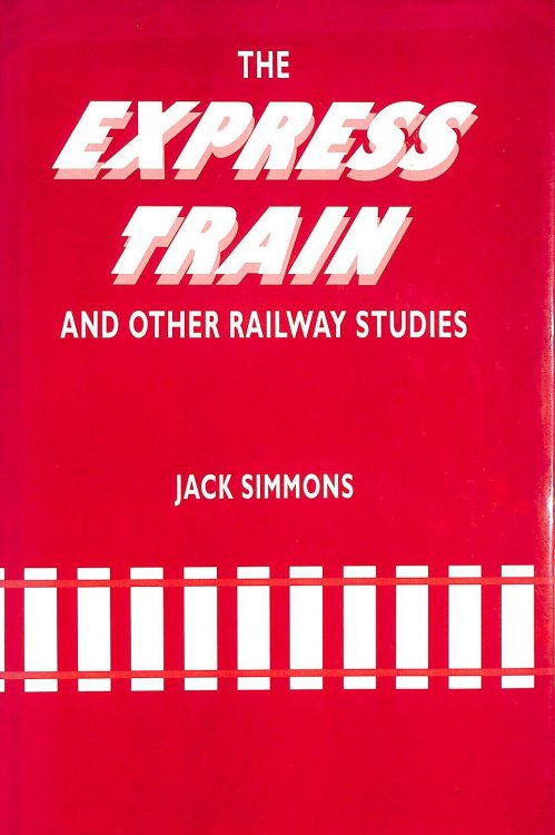 The Express Train and Other Railway Studies