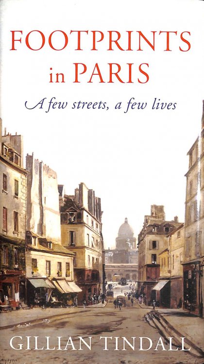 Footprints in Paris: A Few Streets, A Few Lives