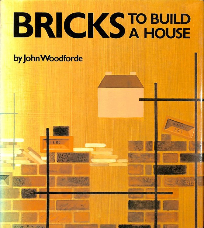 Bricks: To Build a House