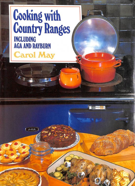Cooking with Country Ranges Including Aga and Rayburn