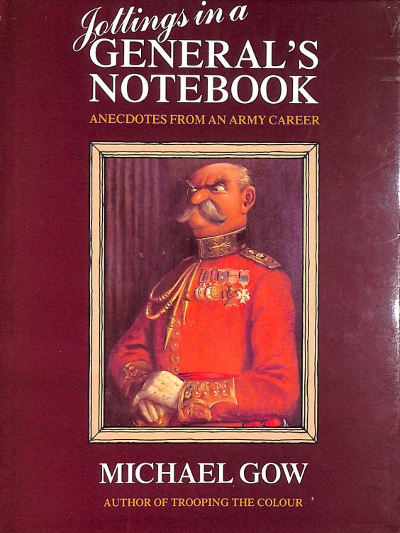 Jottings in a General's Notebook