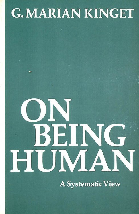 On Being Human: A Systematic View