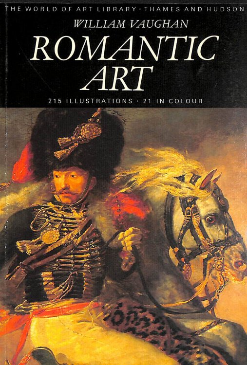 Image for Romantic Art (World of Art S.) Romantic Art (World of Art S.)