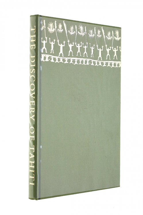 THE DISCOVERY OF TAHITI From the Journal of George Robertson, Master of H.M.S. Dolphin