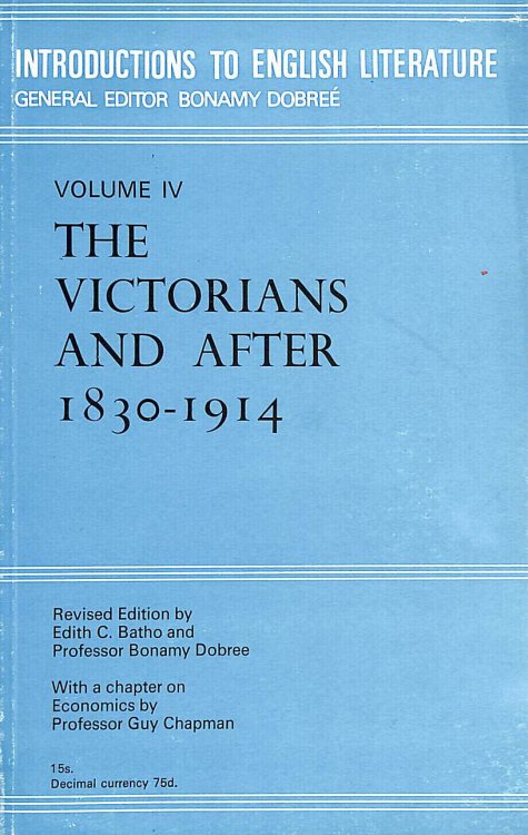 Image for Victorians and After, 1830-1914: v. 4 (Introductions to English Literature) Victorians and After, 1830-1914: v. 4 (Introductions to English Literature)