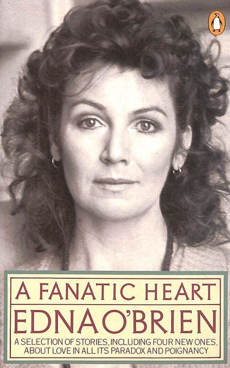 A Fanatic Heart: Selected Stories
