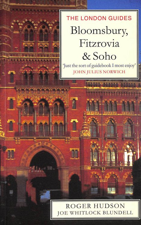 Bloomsbury, Fitzrovia and Soho: 3 (London Guides)