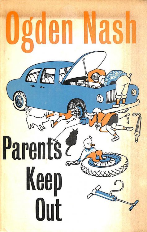 Parents keep out: Elderly poems for youngerly readers, with a few youngerly poems