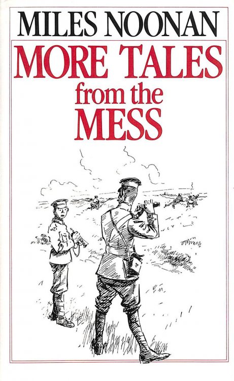 More Tales from the Mess