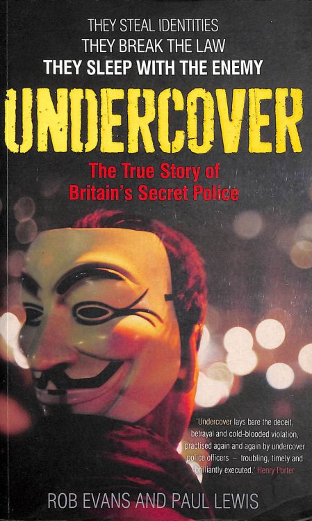 Undercover: The True Story of Britain's Secret Police