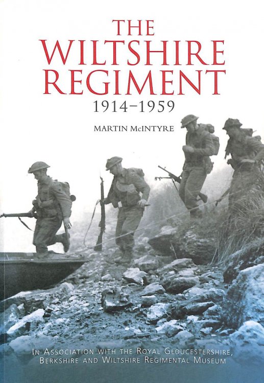 The Wiltshire Regiment 1914-1959