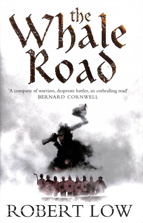 The Whale Road (The Oathsworn Series, Book 1)