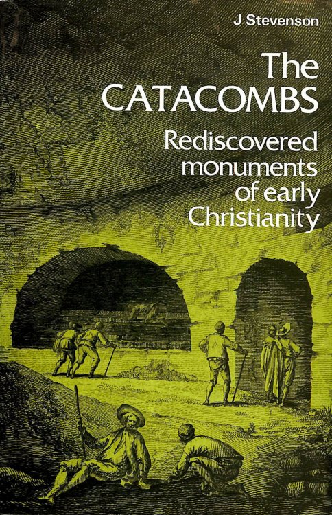 The Catacombs (Ancient Peoples and Places)