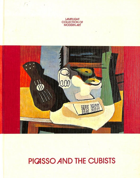 Picasso and the Cubists