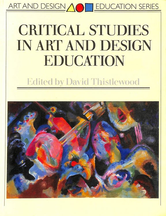 Critical Studies in Art and Design Education (Art & Design Education S.)