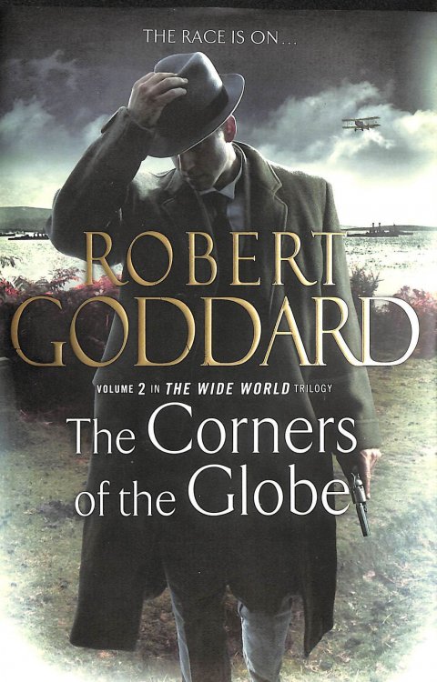 The Corners of the Globe: (The Wide World - James Maxted 2)