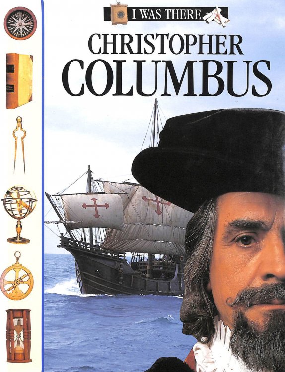 Christopher Columbus (I Was There S.)
